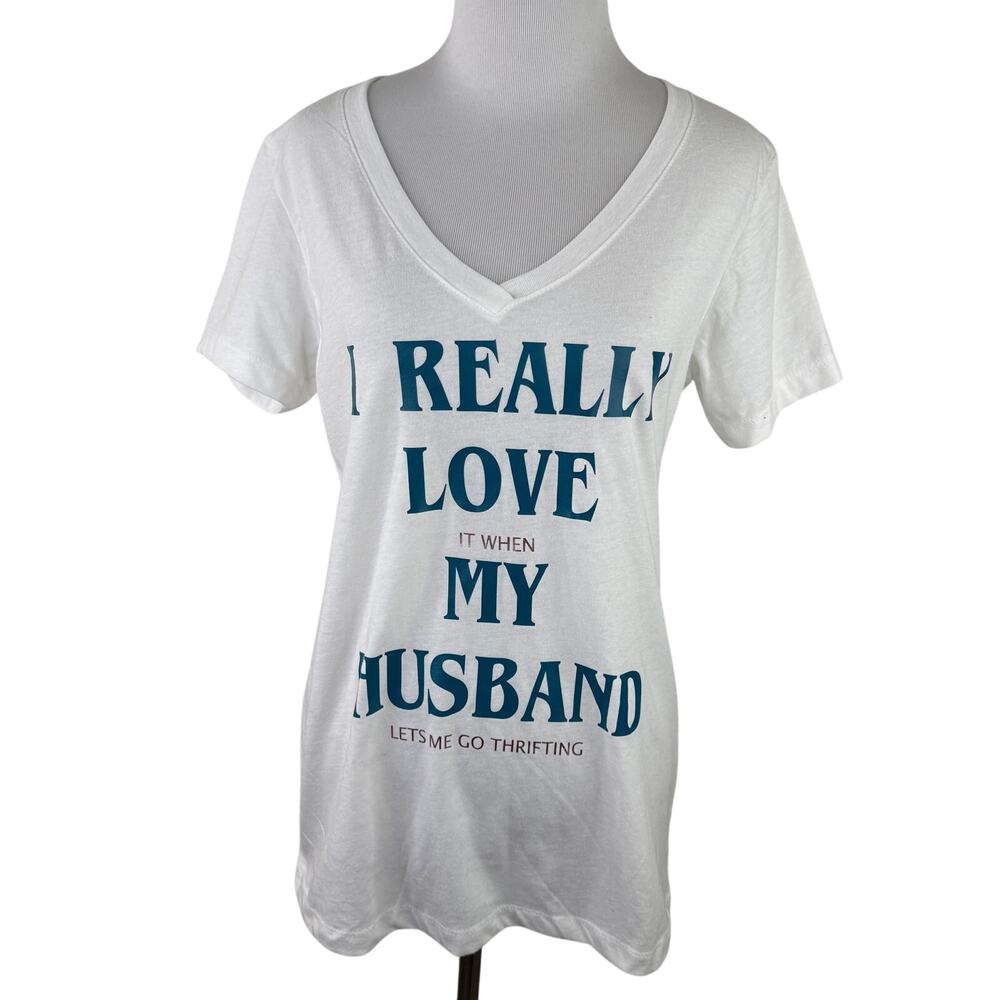 Handmade "I Really Love My Husband" Thrifting Funny Thrift Shirt Size Large